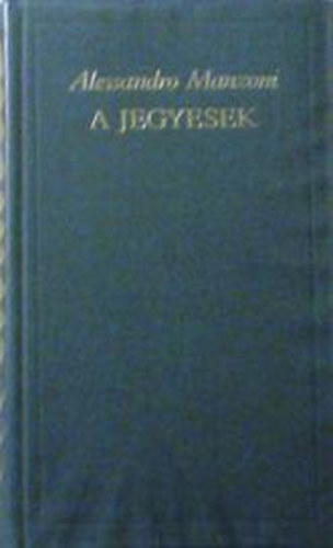 Alessandro Manzoni - A jegyesek