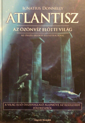 Ignatius Donnelly - Atlantisz - Az znvz eltti vilg