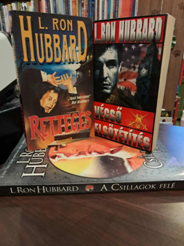 L. Ron Hubbard - 3 db L. Ron Hubbard m: Vgs elsttts, Rettegs, A csillagok fel