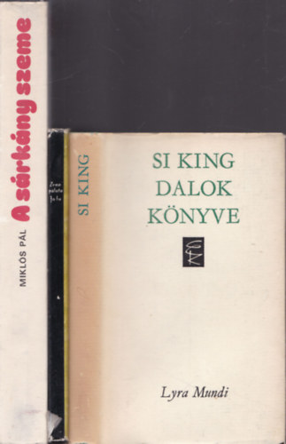Jo Fu, Miklós Pál Si King - 3 db. Kínával kapcsolatos kötet: Dalok könyve + Zenepalota + A sárkány szeme