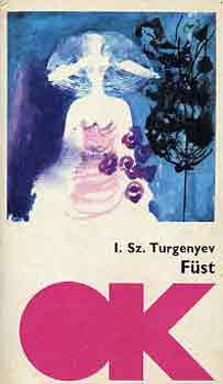 Ivan Szergejevics Turgenyev - F�st (Turgenyev)