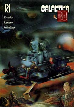 Franke, Laumer, Sternberg - Galaktika 38