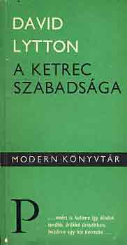 David Lytton - A ketrec szabadsga