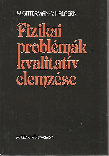 M.-Halpern, V. Gitterman - Fizikai problmk kvalitatv elemzse