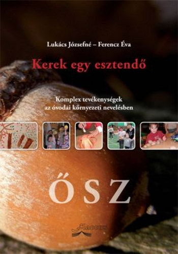 Ferencz va; Lukcs Jzsefn - Kerek egy esztend - sz