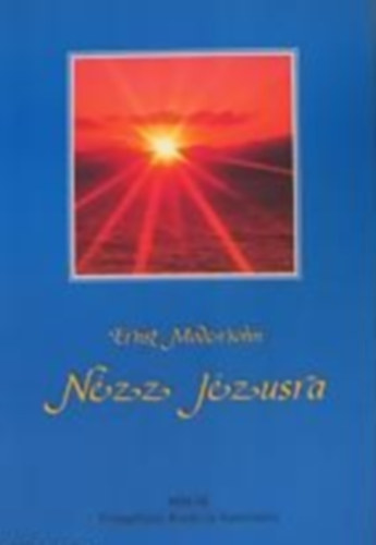 Modersohn Ern� - N�zz J�zusra!