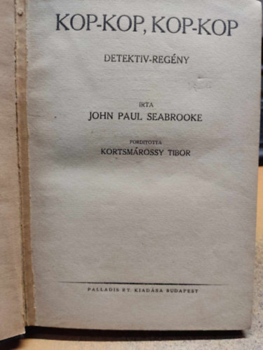 John Paul Seabrooke - Kop-kop, kop-kop (Detektv-regny)