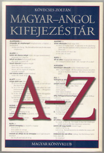 Kvecses Zoltn - Magyar-angol kifejezstr A-Z
