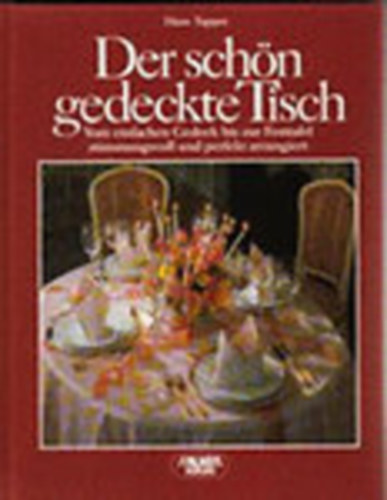 Hans Tapper - Der schön gedeckte Tisch