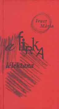 Feuer Mria - A firka llektana