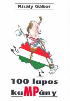 Király Gábor - 100 lapos kaMPány