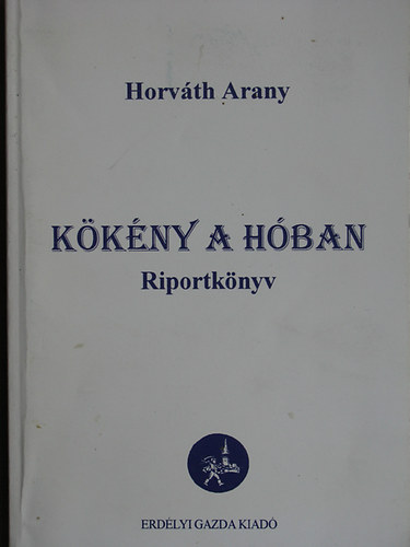 Horv�th Arany - K�k�ny a h�ban