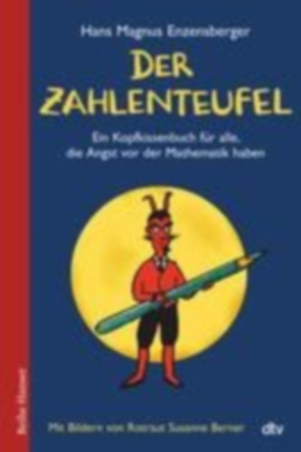 Enzensberger Hans Magnus - Der Zahlenteufel - Ein Kopfkissenbuch fr alle, die Angst vor der Mathematik haben