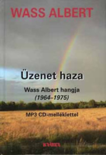 Wass Albert - zenet haza - Wass Albert hangja (1964-1975) MP3 CD-mellklettel