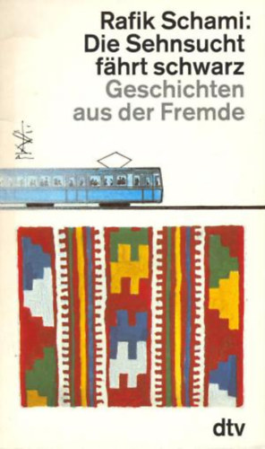 Rafik Schami - Die Sehnsucht fährt schwarz