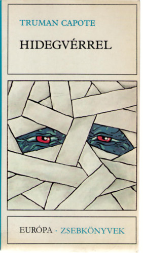 Truman Capote - Hidegv�rrel