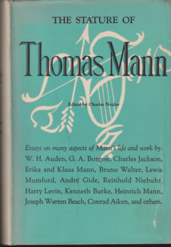 Edited by Charles Neider - The Stature of Thomas Mann