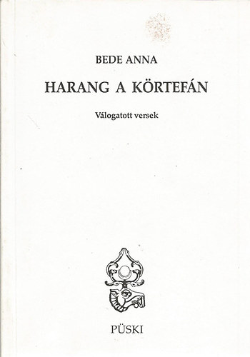 Bede Anna - Harang a k�rtef�n