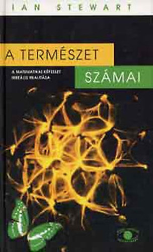 Ford.: Bacsó Gábor Ian Stewart - A természet számai - A matematikai képzelet irreális realitása (Saját képpel)