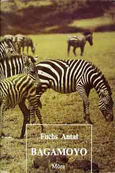 Fuchs Antal - Bagamoyo