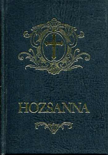 Hozsanna! - Teljes kott�s n�p�nekesk�nyv