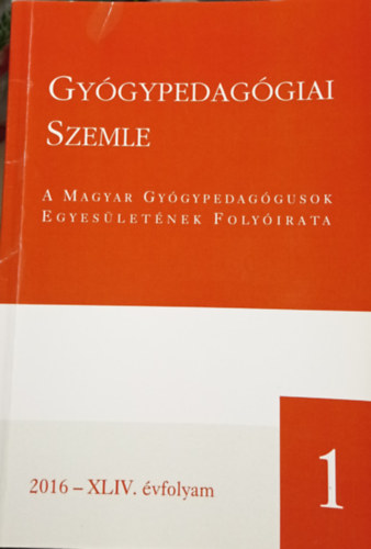 Gygypedaggiai szemle 2016 - XLIV. vfolyam 1.