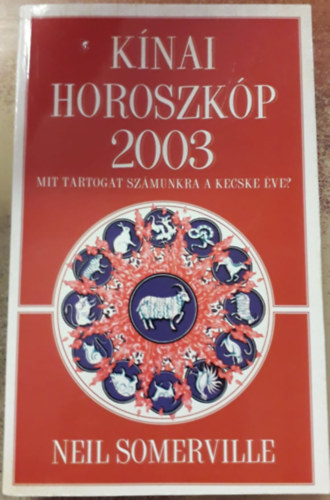 Neil Sommerville - Kínai horoszkóp 2003