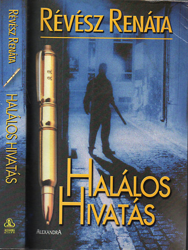 R�v�sz Ren�ta - Hal�los hivat�s - R�szletek egy b�n�gyi �js�g�r�n� napl�j�b�l (Csak 18 �ven fel�lieknek!)