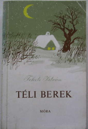 Fekete Istvn - Tli berek