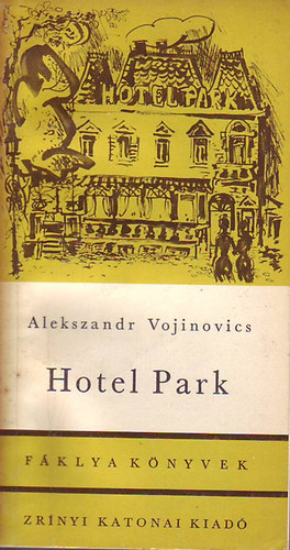Alexandr Vojinovics - Hotel Park