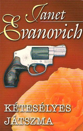 Janet Evanovich - Kétesélyes játszma