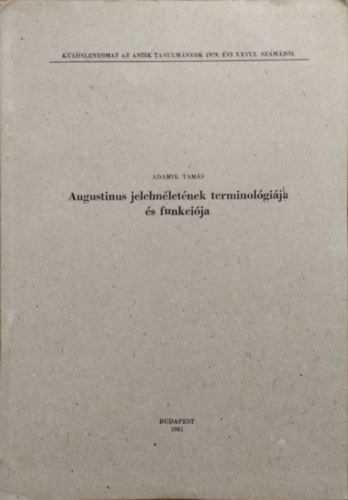 Adamik Tams - Augustinus jelelmletnek terminolgija s funkcija