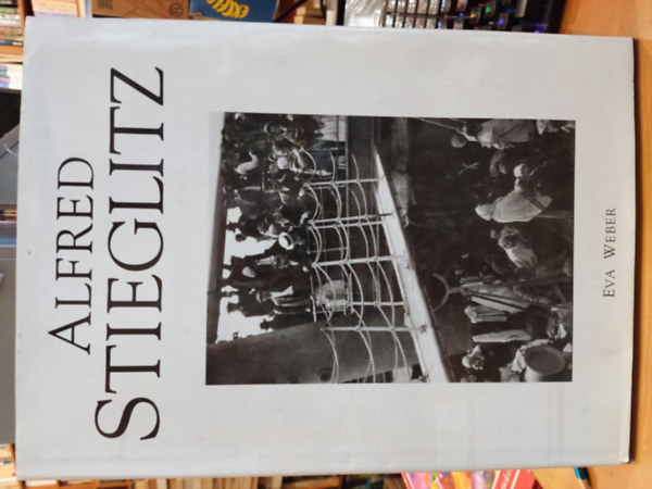 Eva Weber - Alfred Stieglitz (Crescent Books)