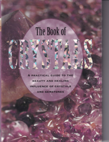 Cynthia Blanche - The Book of Crystals