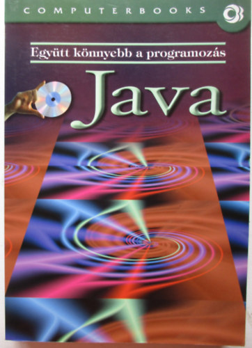 Benk� Tiborn�; T�th Bertalan - JAVA - Egy�tt k�nnyebb a programoz�s