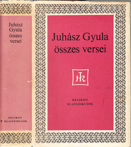 Juh�sz Gyula �sszes versei (Helikon Klasszikusok)