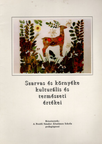 Szarvas és környéke kulturális és természeti értékei
