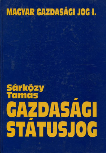 Dr. Srkzy Tams - Gazdasgi sttusjog