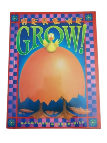 Macmillan McGraw Hill - Here we Grow