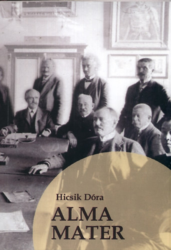 Hicsik Dra - Alma mater
