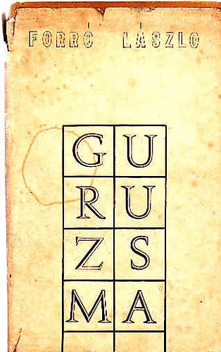 Forr� L�szl� - Guruzsma