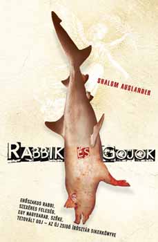 Shalom Auslander - Rabbik s gojok