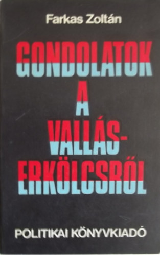 Gondolatok a vallserklcsrl