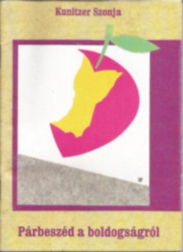 Kunitzer Szonja - P�rbesz�d a boldogs�gr�l