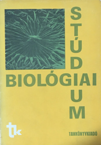 Dr. Láng Ferenc szerk. - Biológiai Stúdium