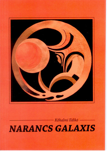 K�halmi Ildik� - Narancs galaxis
