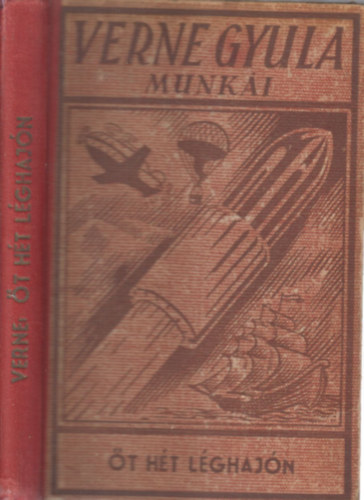 Verne Gyula - Öt hét léghajón