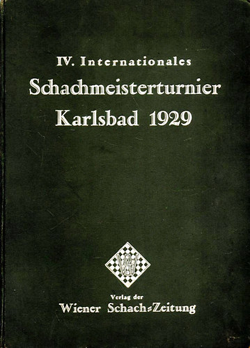 IV. Internationales Schachmeisterturnier Karlsbad 1929