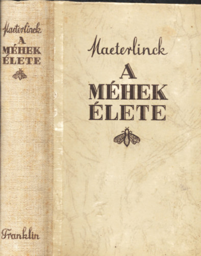 M. Maeterlinck - A m�hek �lete