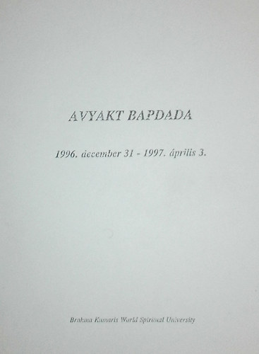 Brahma Kumarik - Avyakt BapDada 1996. december 31. - 1997. prilis 3.